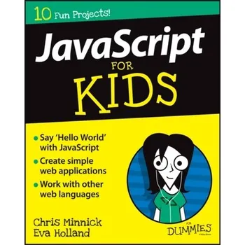 Technika JavaScript for Kids for Dummies - Minnick, Chris