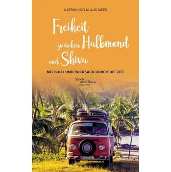 Literární cestopis Freiheit zwischen Halbmond und Shiva - Mees, Katrin
