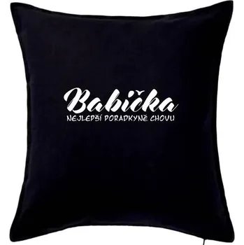 Polštář Babička - nejlepší poradkyně chovu - Polštář 50x50 - 50x50 - Pouze potah ( Černá )