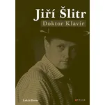 Jiří Šlitr: Doktor Klavír - Lukáš Berný…