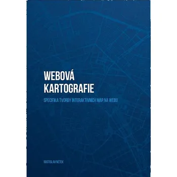 Kniha Webová kartografie – specifika tvorby interaktivních map na webu Ekniha