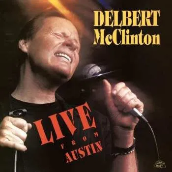 Zahraniční hudba LP Delbert McClinton: Live From Austin 2023