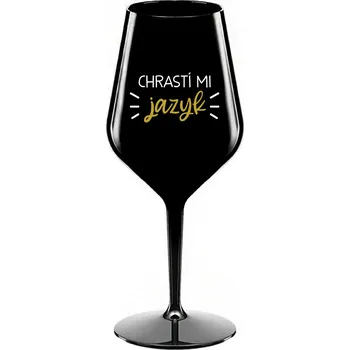 Sklenice CHRASTÍ MI JAZYK - černá nerozbitná sklenice na víno 470 ml