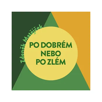 Po dobrém, nebo po zlém? MP3 download