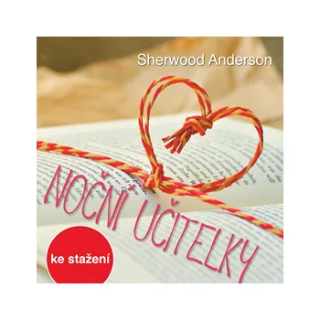 Sherwood Anderson: Noční učitelky MP3 download