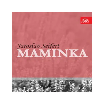 Maminka - Jaroslav Seifert: Audiokniha MP3