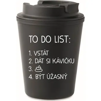Termohrnek TO DO LIST: BÝT ÚŽASNÝ - černý termohrnek 300 ml