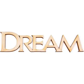 Dřevěný výřez nápis DREAM, 23 x 6 cm