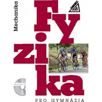 Fyzika pro gymnázia - Mechanika Prometheus, spol.s r.o. 9321004,0430046