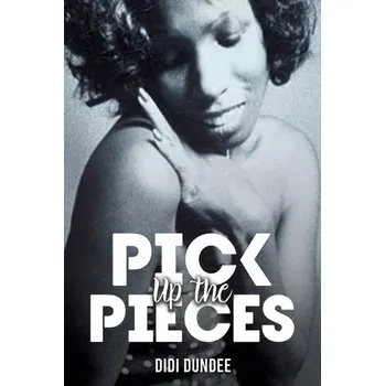 Cizojazyčná kniha Pick Up the Pieces - Dundee, Didi