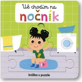 Už chodím na nočník: Knížka s puzzle - Beatrice Tinarelli (2021)