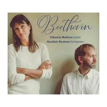 Zahraniční hudba CD Viktoria & Al... Mullova: Beethoven Sonatas 6, 1 And 8 2024