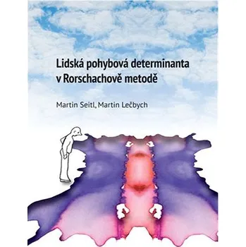Kniha Lidská pohybová determinanta v Rohrschachově metodě Ekniha