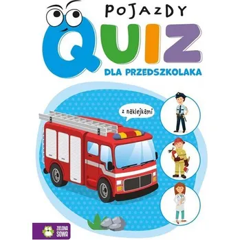Quiz dla przedszkolaka. Pojazdy - praca zbiorowa