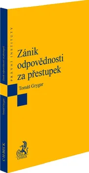 Zánik odpovědnosti za přestupek - Tomáš Grygar (2024, brožovaná)