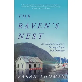 Cestování The Raven's Nest - Sarah Thomas [EN] (2023, Brožovaná, Atlantic Books)