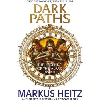 Dark Paths - Markus Heitz