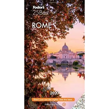 Cestování Fodor's Rome 25 Best 2020 - Fodor's Travel Guides