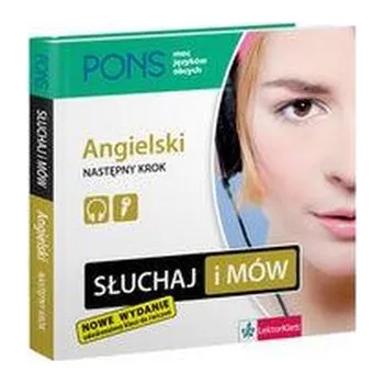 Słuchaj i mów - Angielski - Następny krok II wyd.