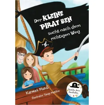 První čtění Der kleine Pirat Ben sucht nach dem richtigen Weg - Mandl, Karmen