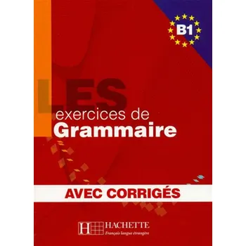 LES 500 exercices de Grammaire B1 Učebnice