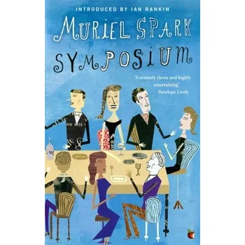 Symposium - Muriel Spark [EN] (2006, Brožovaná / brožovaná, Little, Brown Book Group)