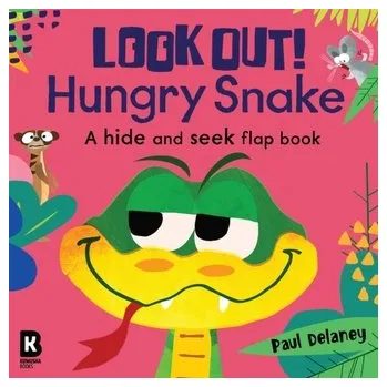 První čtění Look Out! Hungry Snake - Delaney, Paul