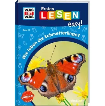 První čtění WAS IST WAS Erstes Lesen easy! Band 15. Wie leben die Schmetterlinge? - Meierjürgen, Sonja
