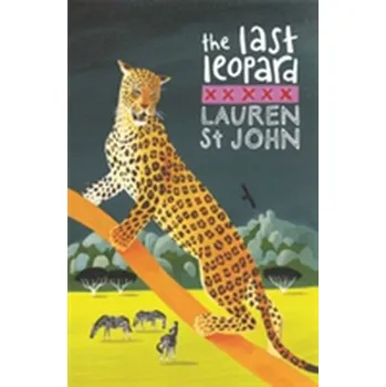 Pohádka The White Giraffe Series: The Last Leopard - Lauren St John