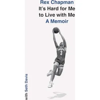 Beletrie pro dospělé It's Hard for Me to Live with Me - Chapman, Rex; Davis, Seth