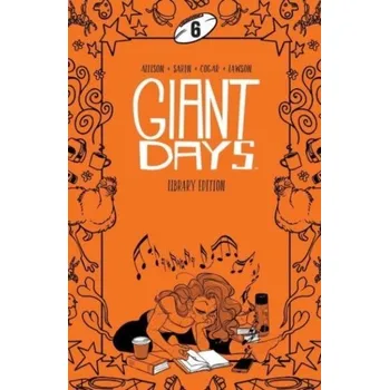 Giant Days Library Edition Vol 6 - John Allison