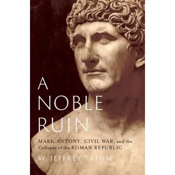 A Noble Ruin - Tatum, W. Jeffrey