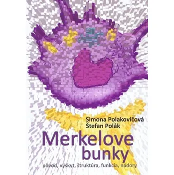 Merkelove bunky - Polaková Simona, Štefan Polák