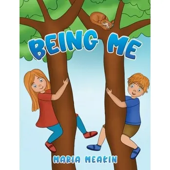 Being Me - Meakin, Maria