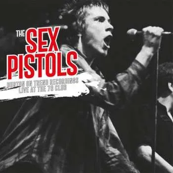 Zahraniční hudba LP Sex Pistols: Burton-On-Trent Recordings Live At the 76 Club 2023