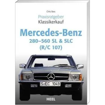 Mercedes-Benz 280-560 SL & SLC (R/C 107) - Bass, Chris