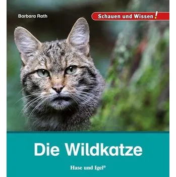 Příroda Die Wildkatze - Rath, Barbara