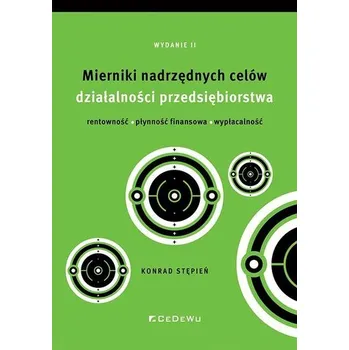 Mierniki nadrzędnych celów działalności przedsięb. - Konrad Stępień