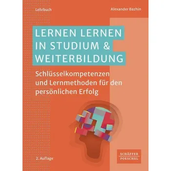 Lernen lernen in Studium & Weiterbildung - Bazhin, Alexander