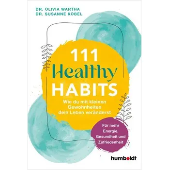 Osobní rozvoj 111 Healthy Habits - Wartha, Olivia