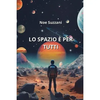 Osobní rozvoj Lo Spazio È Per Tutti - Suuzan, Noe