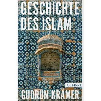 Populárně naučná literatura pro dospělé Geschichte des Islam - Krämer, Gudrun [DE] (2024, Brožovaná, C.H. Beck)