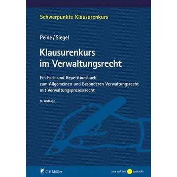 Klausurenkurs im Verwaltungsrecht - Peine, Franz-Joseph [DE] (2024, Brožovaná, Müller C.F.)
