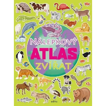 První čtění Nálepkový atlas zvířat - Edika