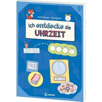 První čtění Ich entdecke die Uhrzeit - Lernerfolge garantiert! - Annette Neubauer
