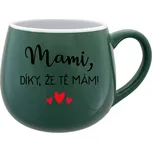 MAMI, DÍKY, ŽE TĚ MÁM! - zelený keramický hrníček 300 ml