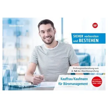 Prüfungsvorbereitung Sicher vorbereiten und bestehen. Kauffrau/Kaufmann für Büromanagement: Gestreckte Abschlussprüfung Teil 2 - Becker, Cosima [DE] (2024, Brožovaná, Westermann Berufl.Bildung)