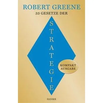 33 Gesetze der Strategie - Greene, Robert