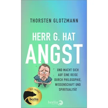 Herr G. hat Angst - Glotzmann, Thorsten