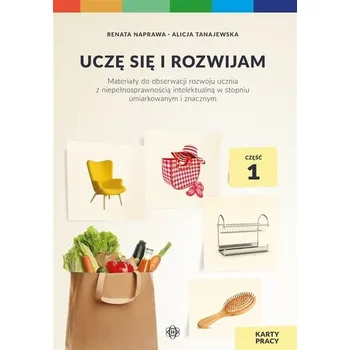 Uczę się i rozwijam. Karty pracy cz.1 Materiały... - Tanajewska Alicja, Naprawa Renata